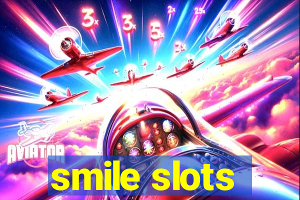 smile slots